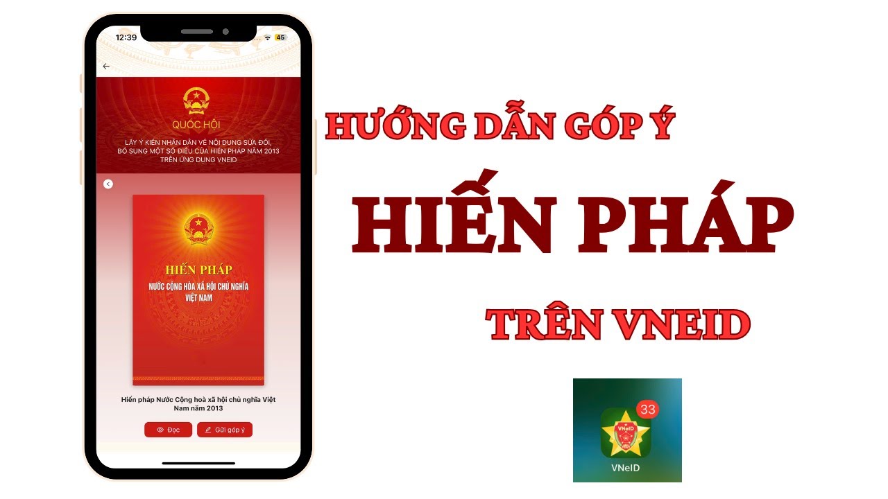 Tổ chức lấy ý kiến Nhân dân đối với dự thảo sửa đổi, bổ sung Hiến pháp năm 2013 qua ứng dụng VNeID